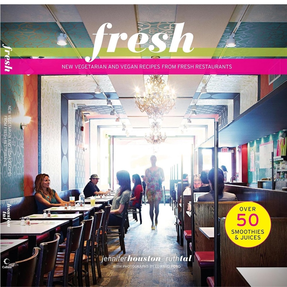 Fresh Toronto restaurant Vegetarian and Vegan Recipe Book
